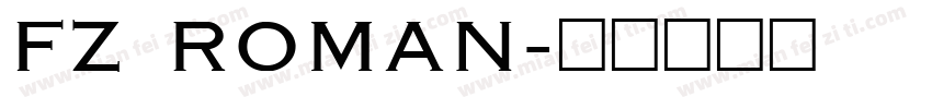 FZ ROMAN字体转换